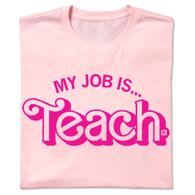 My Job Is Teach