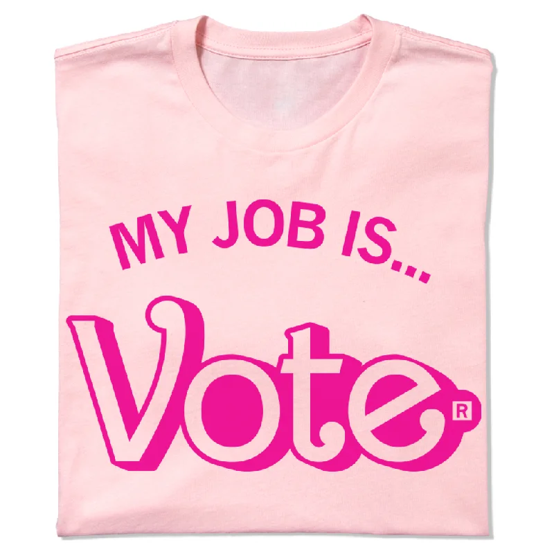 My Job Is Vote